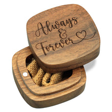 Load image into Gallery viewer, Wooden Ring Box - Always and Forever Design
