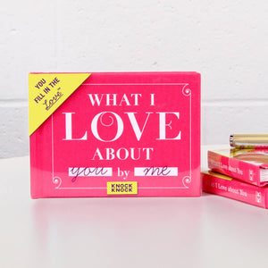 Knock Knock - What I Love about You  Fill in the Love® Book