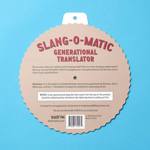 Load image into Gallery viewer, Slang-o-Matic Generational Translator