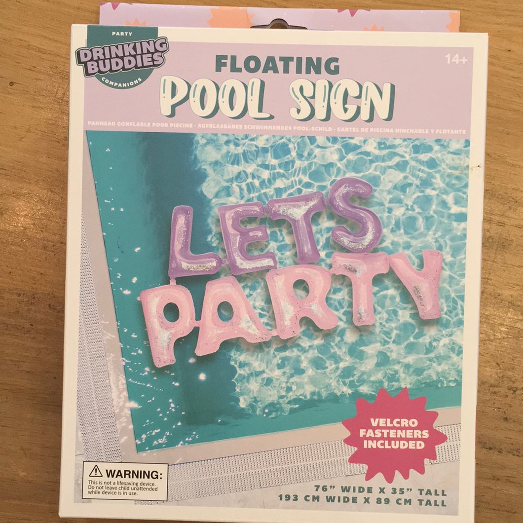 Let’s Party Floating Pool Sign