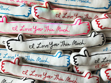 Load image into Gallery viewer, I Love You This Much Pillow