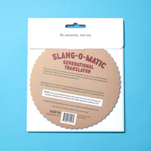 Load image into Gallery viewer, Slang-o-Matic Generational Translator