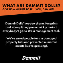 Load image into Gallery viewer, Dammit! Dolls