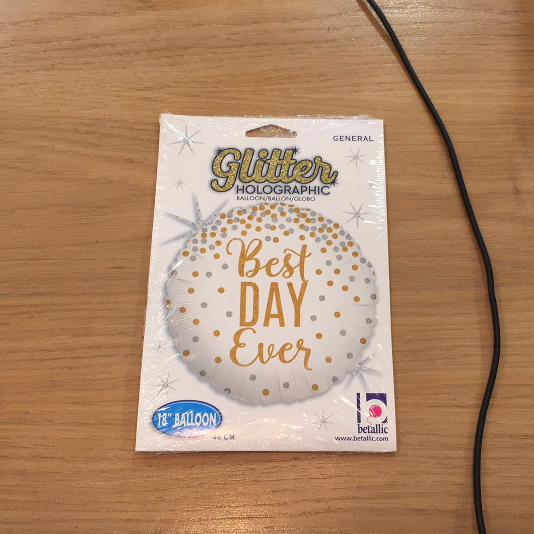 Best day ever Mylar 18” balloon