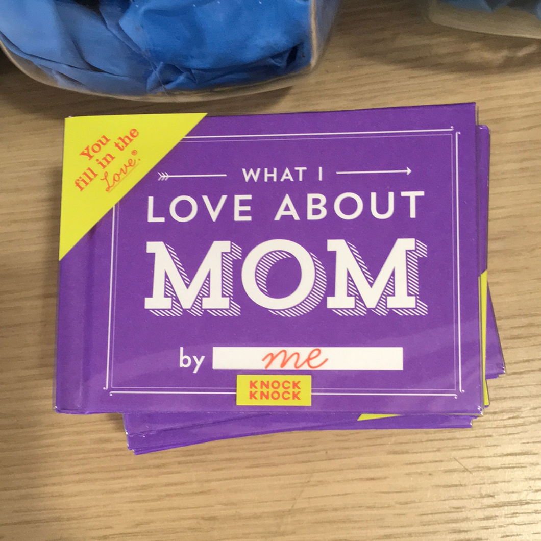 What I Love About Mom Book